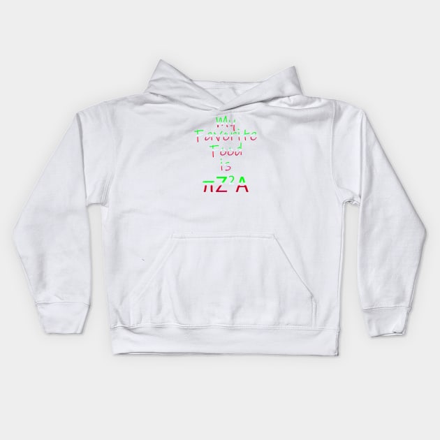 My favorite food is pi z2 A Kids Hoodie by Edward L. Anderson 